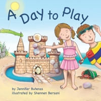 A Day To Play 0984003932 Book Cover