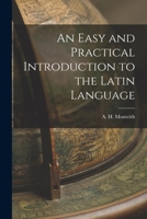 An Easy and Practical Introduction to the Latin Language 1016760078 Book Cover