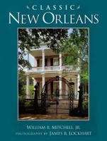Classic New Orleans (Golden Coast Books) 0820315761 Book Cover