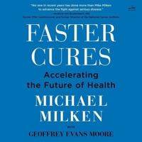 Faster Cures: Accelerating the Future of Health B0BMM7J2KB Book Cover