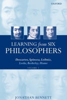 Learning from Six Philosophers: Descartes, Spinoza, Leibniz, Locke, Berkeley, Hume 019926628X Book Cover