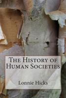 The History of Human Societies 1499795998 Book Cover