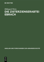 Die Zisterzienserabtei Ebrach 3828250564 Book Cover