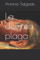 La décima plaga B08L4FL71G Book Cover