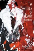 The Persistence of Memory: Actors Edition 1475082541 Book Cover