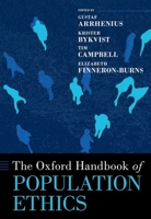 The Oxford Handbook of Population Ethics 0190907681 Book Cover