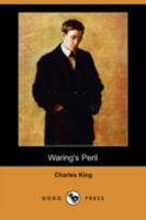 Waring's peril. 1517125936 Book Cover