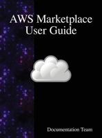 Aws Marketplace User Guide 988840878X Book Cover