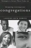 Designing Contemporary Congregations: Strategies to Attract Those Under Fifty 0829817891 Book Cover