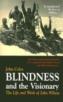 Blindness the Visionary: The Life and Works of John Wilson 1900357259 Book Cover