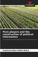 Pure players and the construction of political information 6205330237 Book Cover