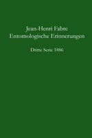 Entomologische Erinnerungen - 3.Serie 1886 1291728732 Book Cover