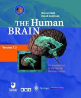 The Human Brain: An Introduction to the Human Nervous System 3540149457 Book Cover