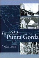 In Old Punta Gorda 0970768109 Book Cover