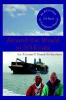 Around the World at 20 Knots 1414001916 Book Cover