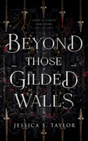 Beyond Those Gilded Walls B0DBBQYSMS Book Cover