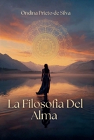 La Filosofia Del Alma (Spanish Edition) B0H3QZ1BMT Book Cover