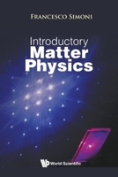 Introductory Matter Physics 9811221367 Book Cover