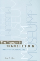 The Museum in Transition 1560983965 Book Cover
