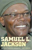 Samuel L.Jackson: The Unauthorised Biography 1852270241 Book Cover