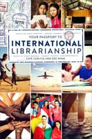 Your Passport to International Librarianship 0838917186 Book Cover