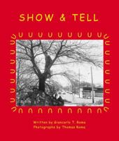 Show & Tell 1576871339 Book Cover