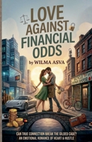Love Against Financial Odds B0H27LCQW1 Book Cover