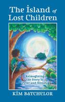 The Island of Lost Children 0989729710 Book Cover
