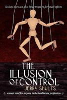The Illusion of Control 1441506349 Book Cover