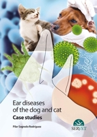 Ear diseases of the dog and cat 8494244949 Book Cover