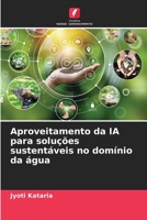 Aproveitamento da IA para soluções sustentáveis no domínio da água 620736743X Book Cover