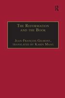 The Reformation and the Book (St. Andrews Studies in Reformation History) 1859284485 Book Cover