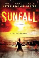Sunfall: Season One (Episodes 1-6) 1502924986 Book Cover