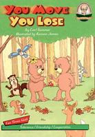 You Move You Lose (Another Sommer-Time Story) 1575370050 Book Cover