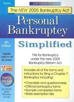 Personal Bankruptcy Simplified: File for Bankruptcy with the new 2005 Bankruptcy Act (Law Made Simple)