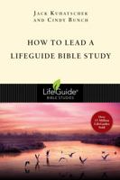 How to Lead a Lifeguide Bible Study (Lifeguide Bible Studies) 0830830006 Book Cover