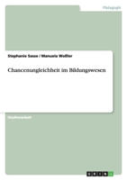 Chancenungleichheit im Bildungswesen 3640309723 Book Cover