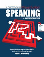 A Guidebook to Presentation Speaking: Prepared for Business, Professional, Technical, and Trade Learners 1792400799 Book Cover