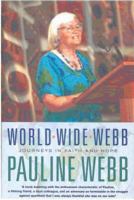 World Wide Webb: Memoirs of a Life in the Universal Church 1853117560 Book Cover