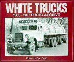 White Trucks 1900-1937 Photo Archive: Photographs from the National Automotive History Collection of the Detroit Public (Photo Archive) 1882256808 Book Cover