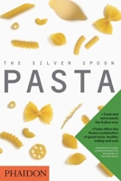 The Silver Spoon Pasta 0714857262 Book Cover