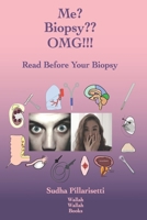 Me? Biopsy?? OMG!!! B0CKB4FCPZ Book Cover