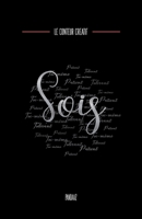 Sois: Black Edition (French Edition) 2488517003 Book Cover