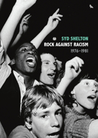 Rock Against Racism ―1976–1981 1644282496 Book Cover