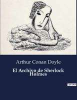 El Archivo de Sherlock Holmes B0C6LCYT23 Book Cover