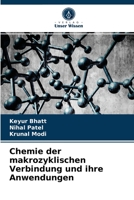 Chemie der makrozyklischen Verbindung und ihre Anwendungen 6204086618 Book Cover