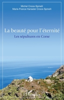 La beauté pour l'éternite: Les sépultures en Corse (French Edition) 2343125880 Book Cover