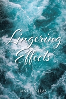 Lingering Effects B0C6R94WS2 Book Cover
