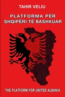 Platforma P�r Shqip�ri T� Bashkuar 0994809824 Book Cover