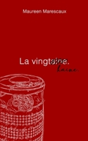 La vingtaine : Recueil de poésie contemporaine illustrée (French Edition) B0HG24NSV6 Book Cover